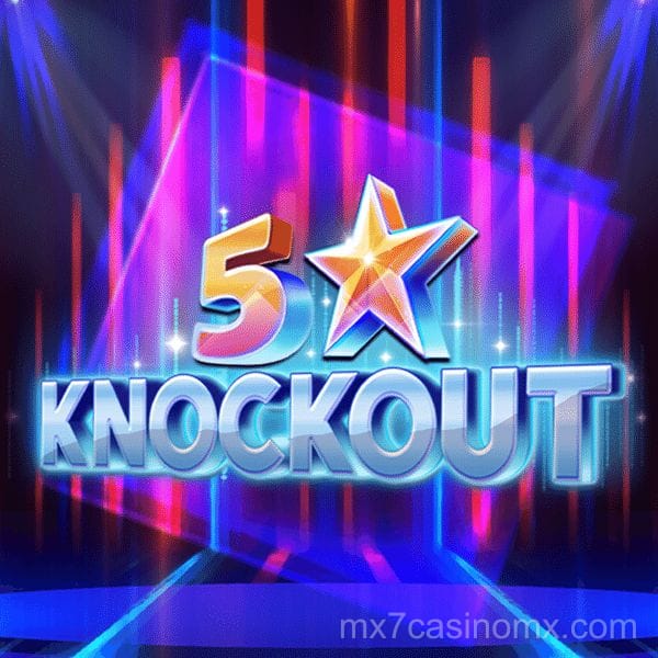 5 Star Knockout